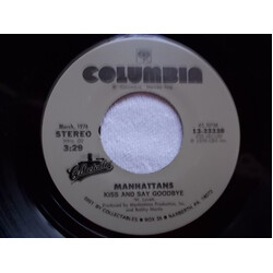 Manhattans Kiss And Say Goodbye / Hurt USED VINYL 7INCH 45 RPM SINGLE REISSUE STEREO