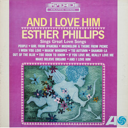 Esther Phillips And I Love Him Vinyl LP USED
