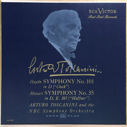 Joseph Haydn / Wolfgang Amadeus Mozart / Arturo Toscanini / NBC Symphony Orchestra Haydn - Symphony No. 101, In D ("Clock") - Mozart - Symphony No. 35