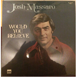 Josh Massaro Would You Believe Vinyl LP USED