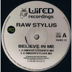 Raw Stylus Believe In Me VINYL 12" USED