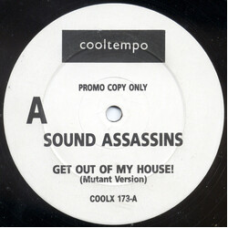 The Sound Assassins Get Out Of My House VINYL 12" USED