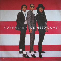 Cashmere (2) We Need Love USED VINYL 12INCH 45 RPM STEREO