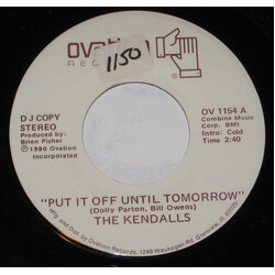 The Kendalls Put It Off Until Tomorrow USED VINYL 7INCH 45 RPM PROMO