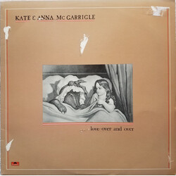 Kate & Anna McGarrigle Love Over And Over Vinyl LP USED