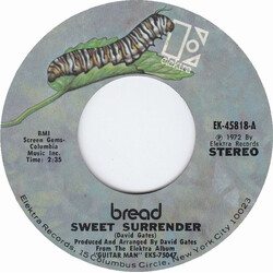 Bread Sweet Surrender USED VINYL 7INCH 45 RPM STYRENE STEREO