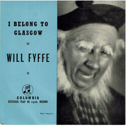 Will Fyffe I Belong To Glasgow USED VINYL 7INCH 45 RPM EP REISSUE