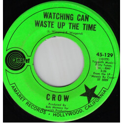 Crow (4) Watching Can Waste Up The Time USED VINYL 7INCH 45 RPM