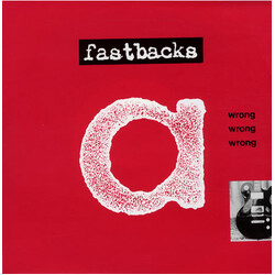 Fastbacks Wrong Wrong Wrong USED VINYL 7INCH 45 RPM SINGLE