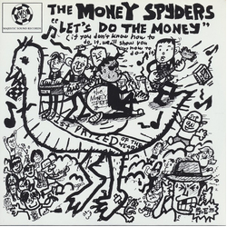 The Money Spyders Let's Do The Money Vinyl 7" USED