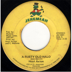 Hoyt Axton A Rusty Old Halo Vinyl 7" USED