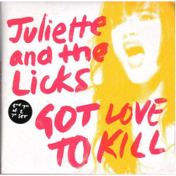 Juliette & The Licks Got Love To Kill VINYL 7" USED