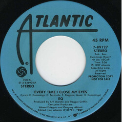 EQ (4) Every Time I Close My Eyes USED VINYL 7INCH 45 RPM SINGLE PROMO STEREO