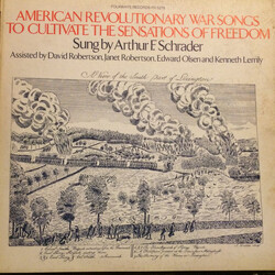 Arthur F. Schrader / David Robertson (8) / Janet Robertson / Edward Olsen / Kenneth Lemly American Revolutionary War Songs To Cultivate The Sensations