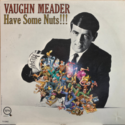 Vaughn Meader Have Some Nuts!!! Vinyl LP USED