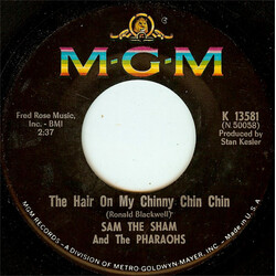 Sam The Sham & The Pharaohs The Hair On My Chinny Chin Chin / (I'm In With) The Out Crowd VINYL 7" USED
