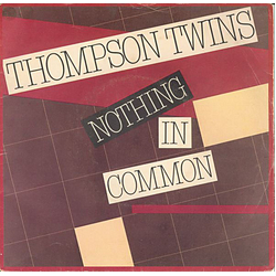 Thompson Twins Nothing In Common Vinyl 7" USED