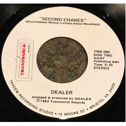 Dealer (17) Why You Care/Second Chance USED VINYL 7INCH 45 RPM