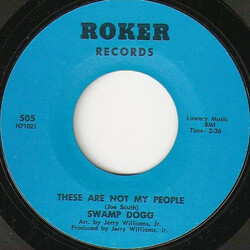 Swamp Dogg These Are Not My People / I Was Born Blue USED VINYL 7"