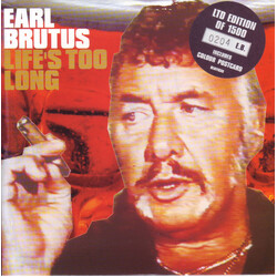 Earl Brutus Life's Too Long USED VINYL 7INCH 45 RPM LIMITED EDITION NUMBERED
