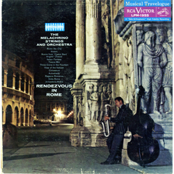 The Melachrino Strings And Orchestra Rendezvous In Rome Vinyl LP USED