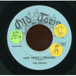 The Fiestas Last Night I Dreamed / So Fine USED VINYL 7INCH 45 RPM