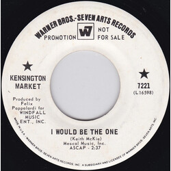 Kensington Market I Would Be The One USED VINYL 7INCH 45 RPM PROMO