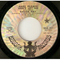 Chuck Ray Baby Please Don't Let Go / There Ain't A Thing You Can Do USED VINYL 7INCH PROMO