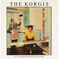 The Korgis If It's Alright With You Baby VINYL 7" USED