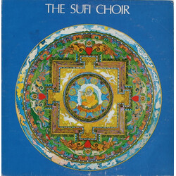 The Sufi Choir The Sufi Choir Vinyl LP USED