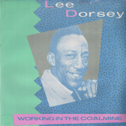Lee Dorsey Working In The Coalmine Vinyl LP USED