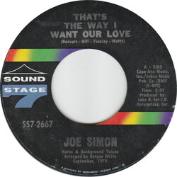 Joe Simon That's The Way I Want Our Love Vinyl 7" USED