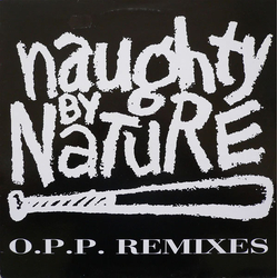 Naughty By Nature O.P.P. (Remixes) Vinyl 12" USED