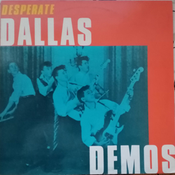 Various Desperate Dallas Demos Vinyl LP USED