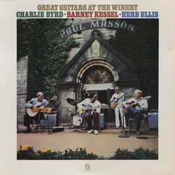 The Great Guitars / Charlie Byrd / Barney Kessel / Herb Ellis Great Guitars At The Winery Vinyl LP USED