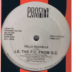 J.E. The P.C. From D.C. Hello Rochelle Vinyl 12" USED