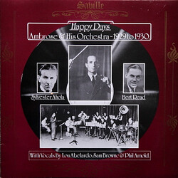 Ambrose & His Orchestra Happy Days - 1929 To 1930 Vinyl LP USED