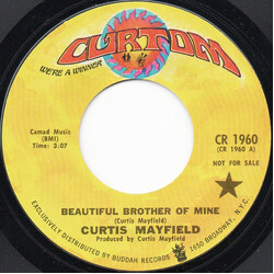 Curtis Mayfield Beautiful Brother Of Mine / Give It Up USED VINYL 7INCH 45 RPM SINGLE PROMO STYRENE