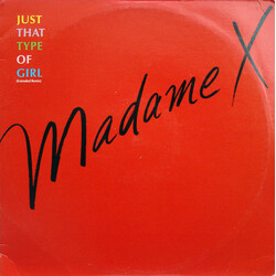 Madame X Just That Type Of Girl (Extended Remix) USED VINYL 12INCH 33 S RPM