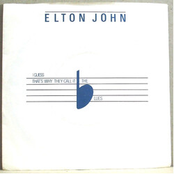 Elton John I Guess That's Why They Call It The Blues USED VINYL 7INCH SINGLE