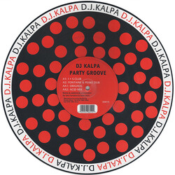 DJ Kalpa Party Groove USED VINYL 12INCH 33 S RPM PICTURE DISC