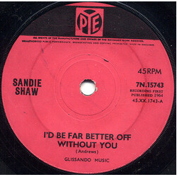 Sandie Shaw I'd Be Far Better Off Without You USED VINYL 7INCH 45 RPM SINGLE