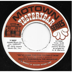 The Miracles We've Come Too Far To End It Now / I Can't Stand To See You Cry USED VINYL 7INCH 45 RPM SINGLE