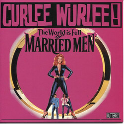 Curlee Wurlee The World Is Full Of Married Men USED VINYL 7INCH 45 RPM EP LIMITED EDITION