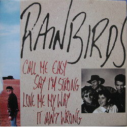 Rainbirds Call Me Easy Say I'm Strong Love Me My Way It Ain't Wrong Vinyl LP USED