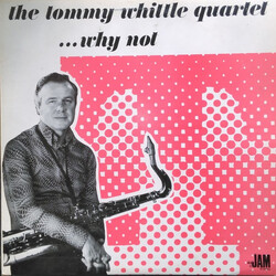 Tommy Whittle Quartet ... Why Not Vinyl LP USED