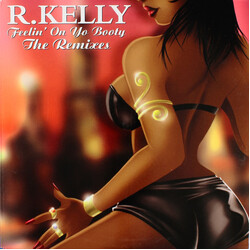 R. Kelly Feelin' On Yo Booty (The Remixes) USED VINYL 12INCH 33 S RPM PROMO