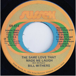 Bill Withers The Same Love That Made Me Laugh USED VINYL 7INCH 45 RPM STEREO