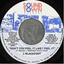 J. Blackfoot Don't You Feel It Like I Feel It Vinyl 7" USED