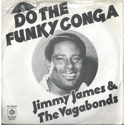 Jimmy James & The Vagabonds Do The Funky Conga Vinyl 7" USED